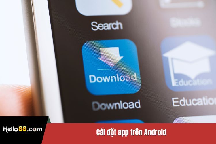 Cài đặt app trên Android