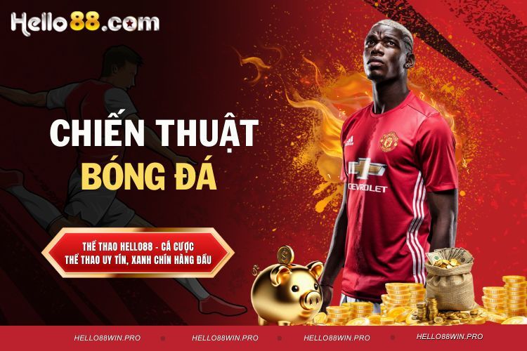 Chiến thuật bóng đá - Các chiến thuật đỉnh cao, nổi bật